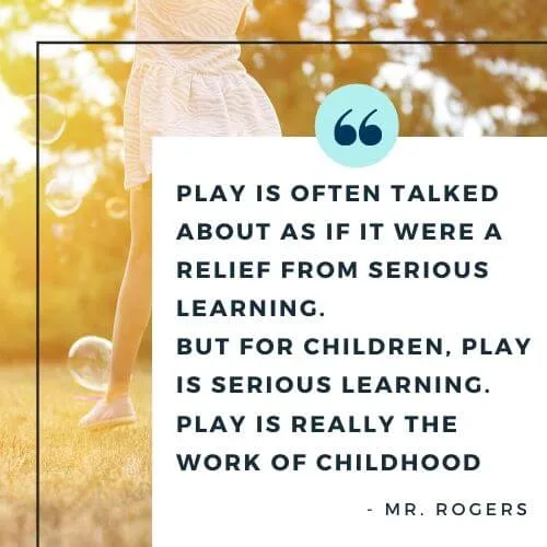 Mr Rodgers quote on children's play