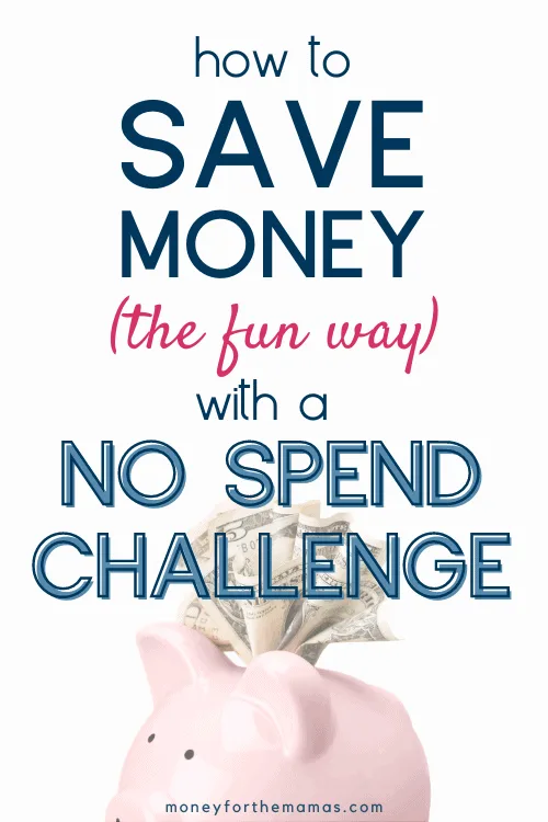 save money the fun way with a no spend challenge