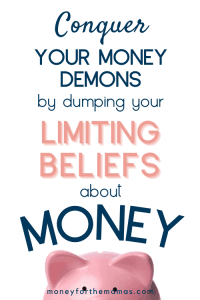 conquer your limiting beliefs about money