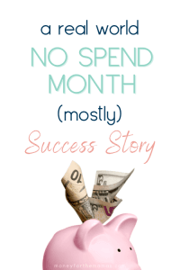 real world no spend month