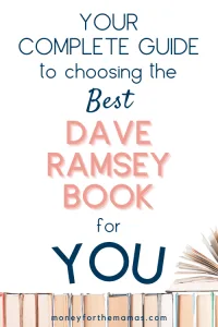 choosing the best dave ramsey book for you