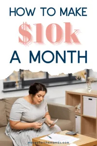 how to make 10k a month
