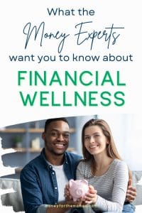 money experts want you to know about financial wellness