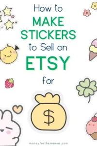 how to make stickers to sell on Etsy