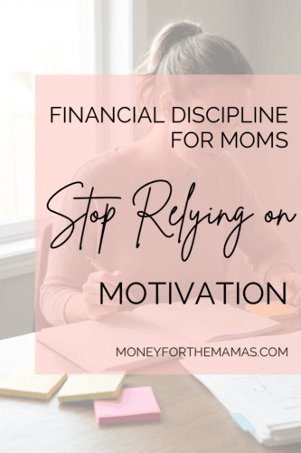 financial discipline for moms
