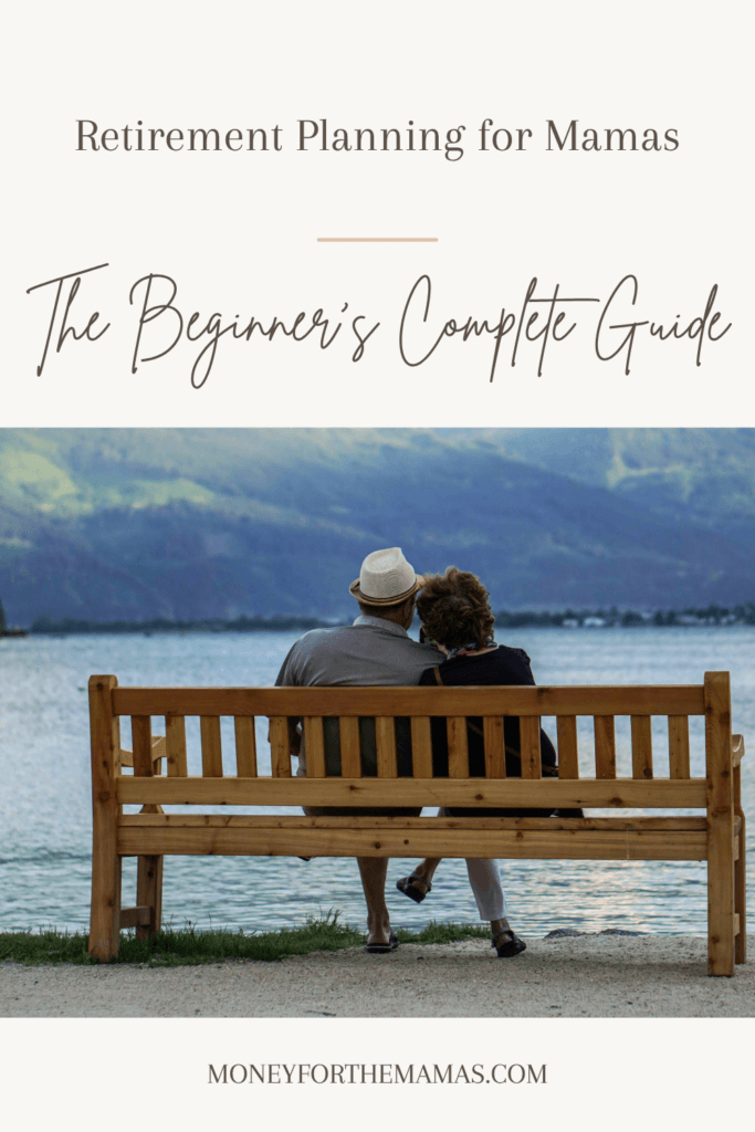 Retirement Planning for Mamas