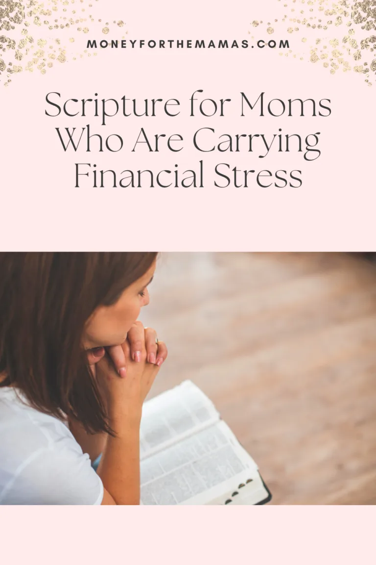 Scripture for Moms Who Are Carrying Financial Stress