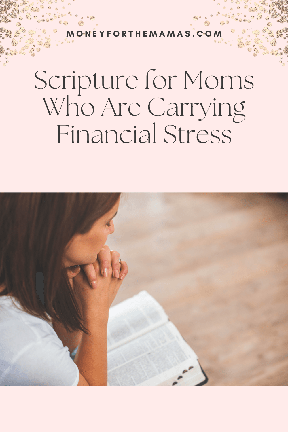 Scripture for Moms Who Are Carrying Financial Stress